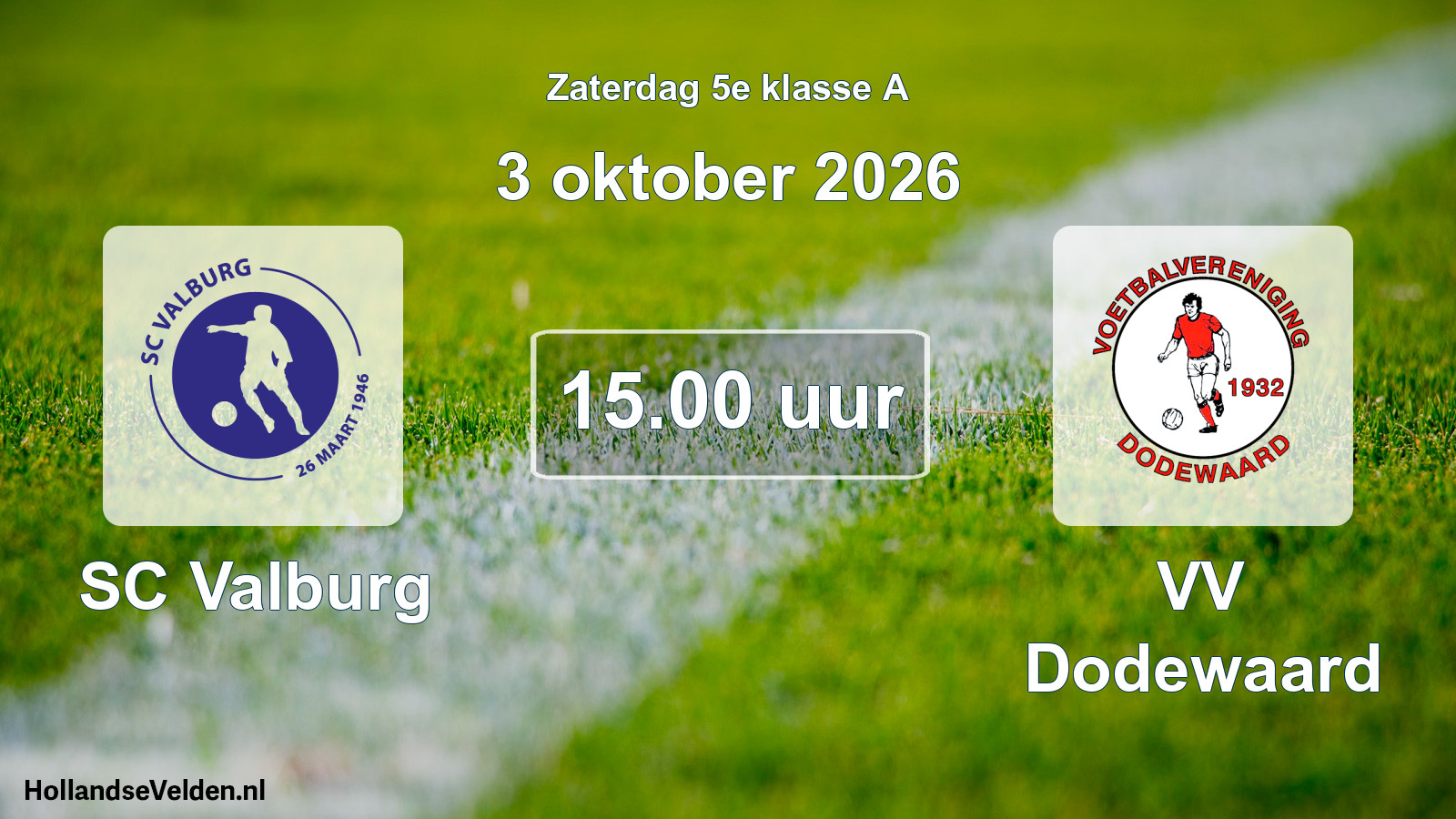 Geplande wedstrijd: SC Valburg - VV Dodewaard (3 oktober 2026)
