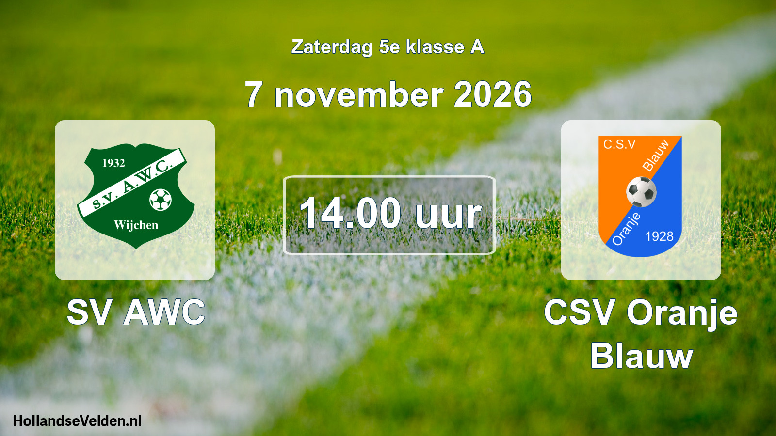 Scheduled Match: SV AWC - CSV Oranje Blauw (7 November 2026)