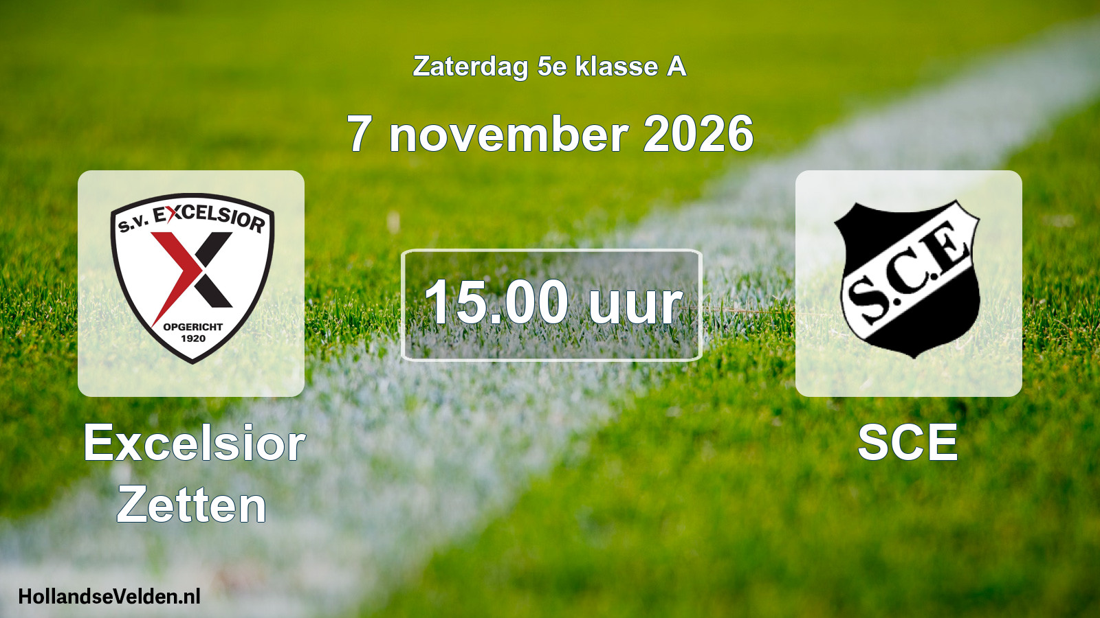 Geplande wedstrijd: Excelsior Zetten - SCE (7 november 2026)