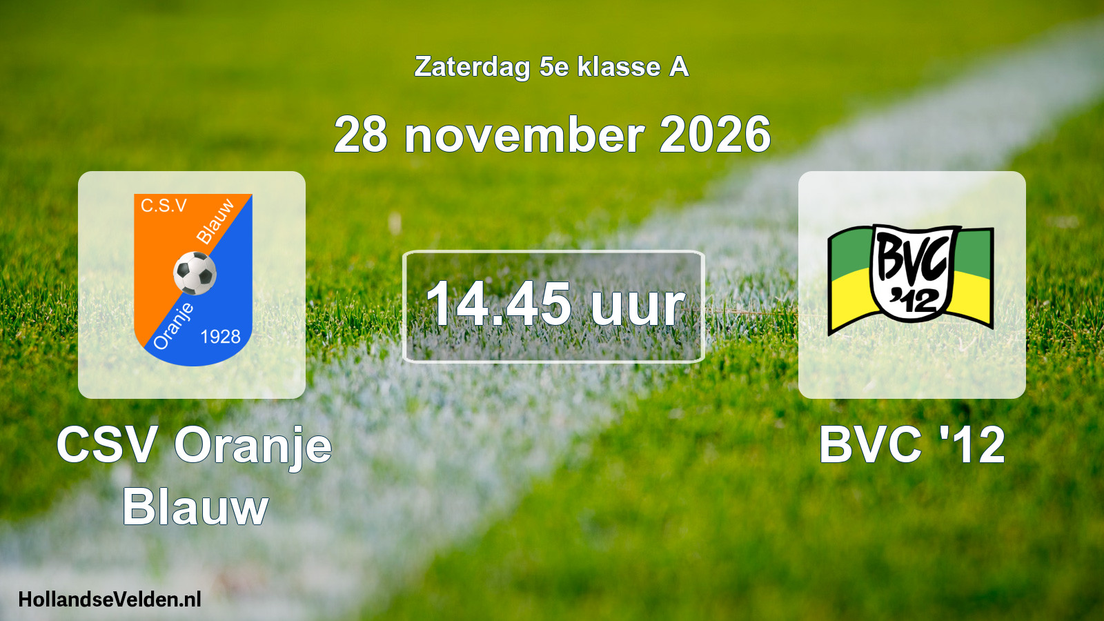 Geplande wedstrijd: CSV Oranje Blauw - BVC '12 (28 november 2026)