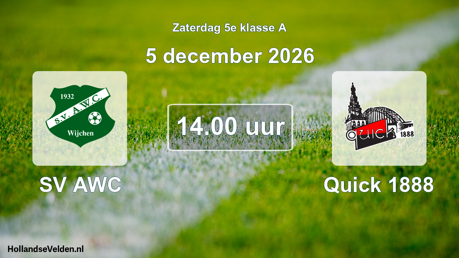 Scheduled Match: SV AWC - Quick 1888 (5 December 2026)