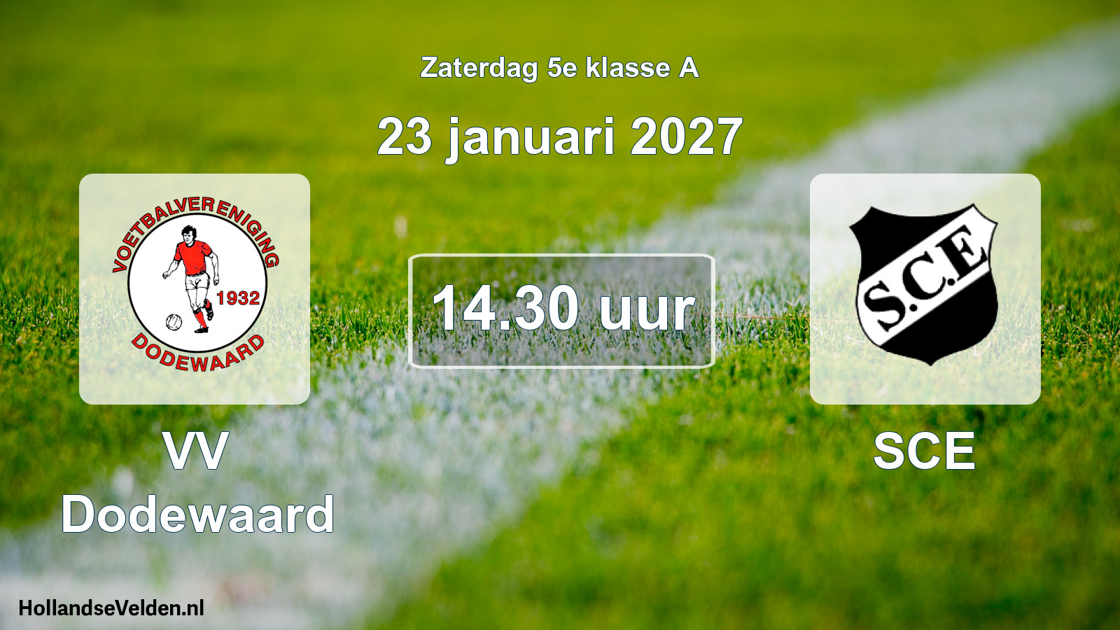 Scheduled Match: VV Dodewaard - SCE (23 January 2027)