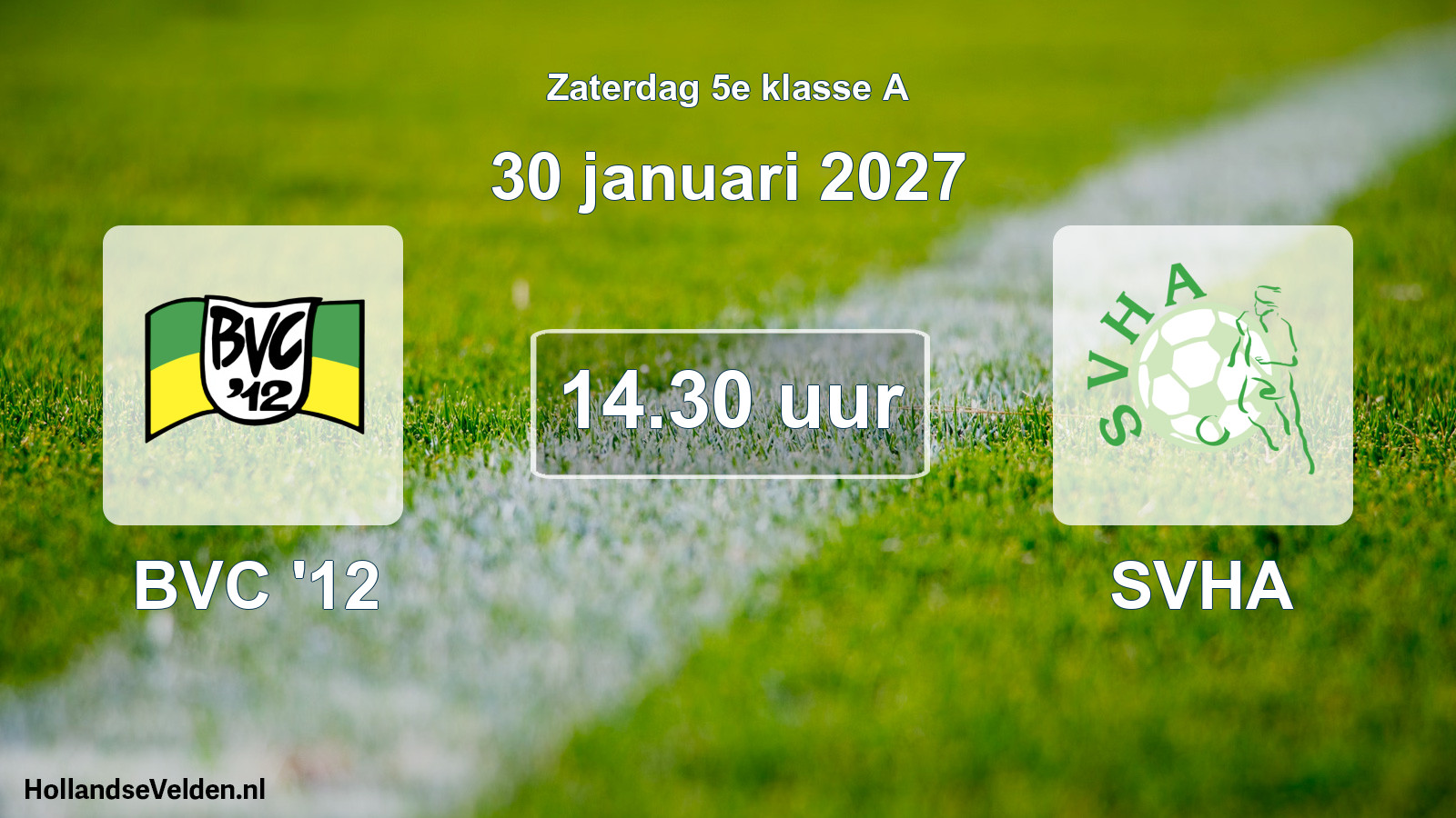Geplande wedstrijd: BVC '12 - SVHA (30 januari 2027)