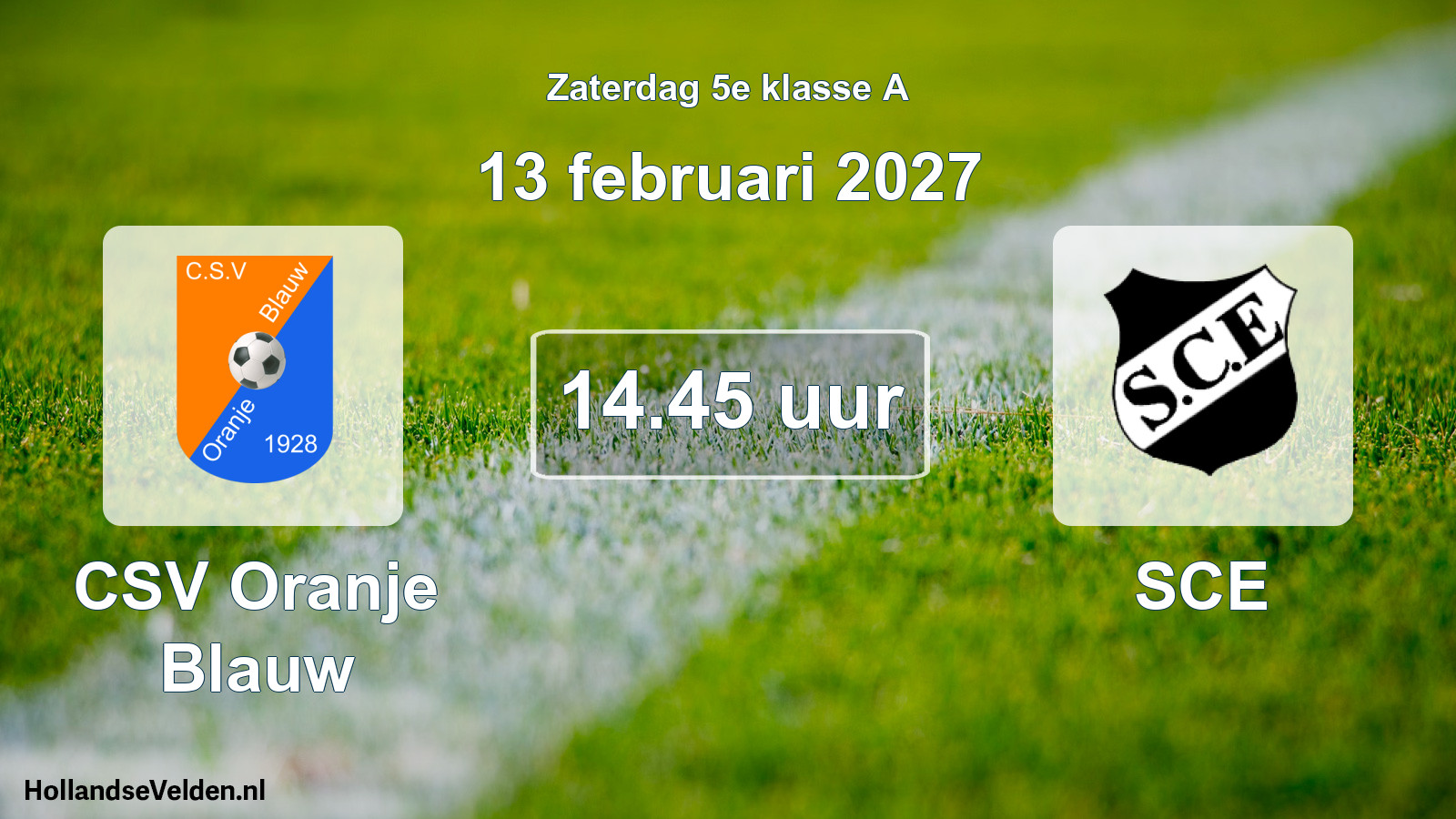 Geplande wedstrijd: CSV Oranje Blauw - SCE (13 februari 2027)