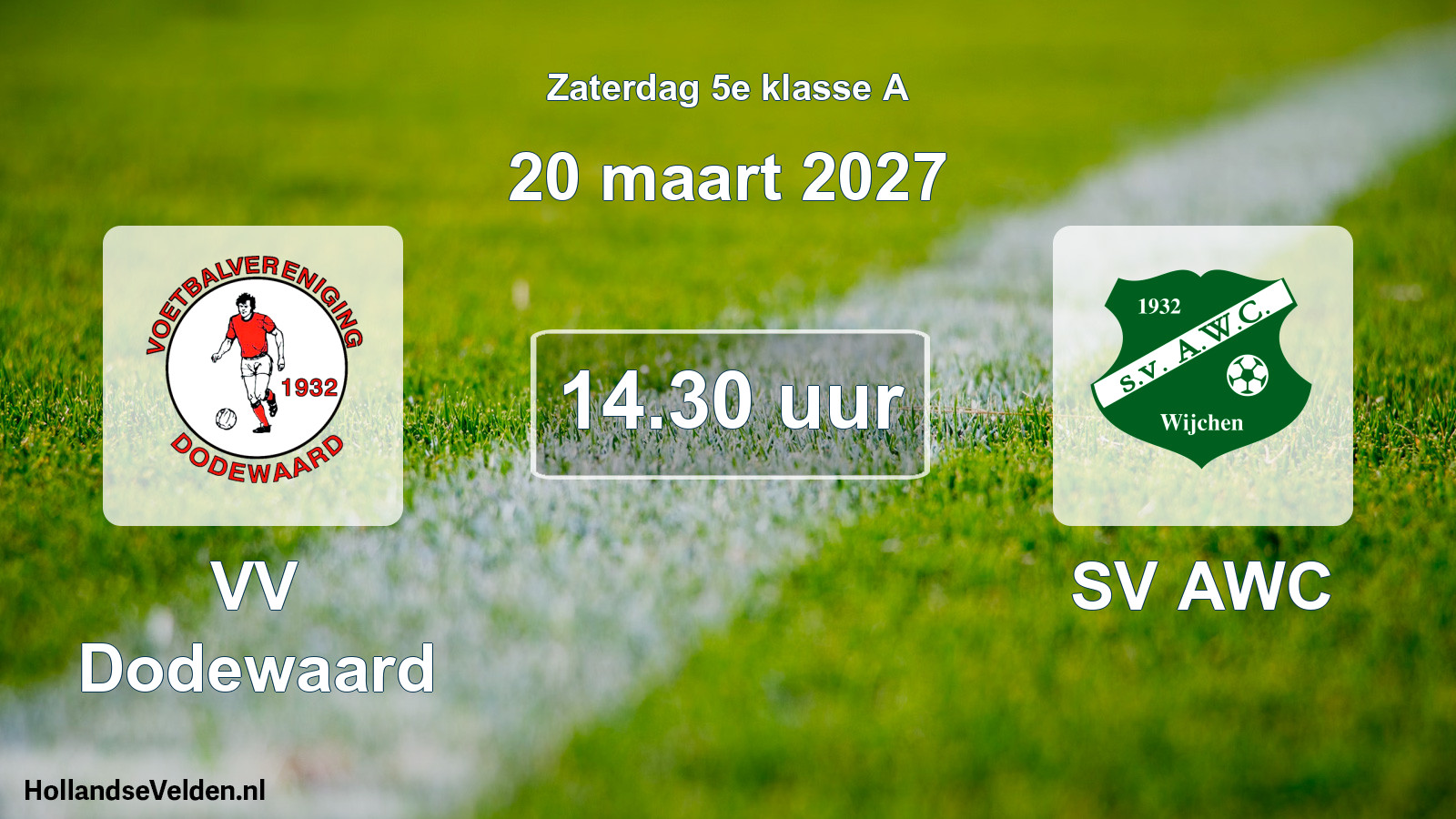 Scheduled Match: VV Dodewaard - SV AWC (20 March 2027)