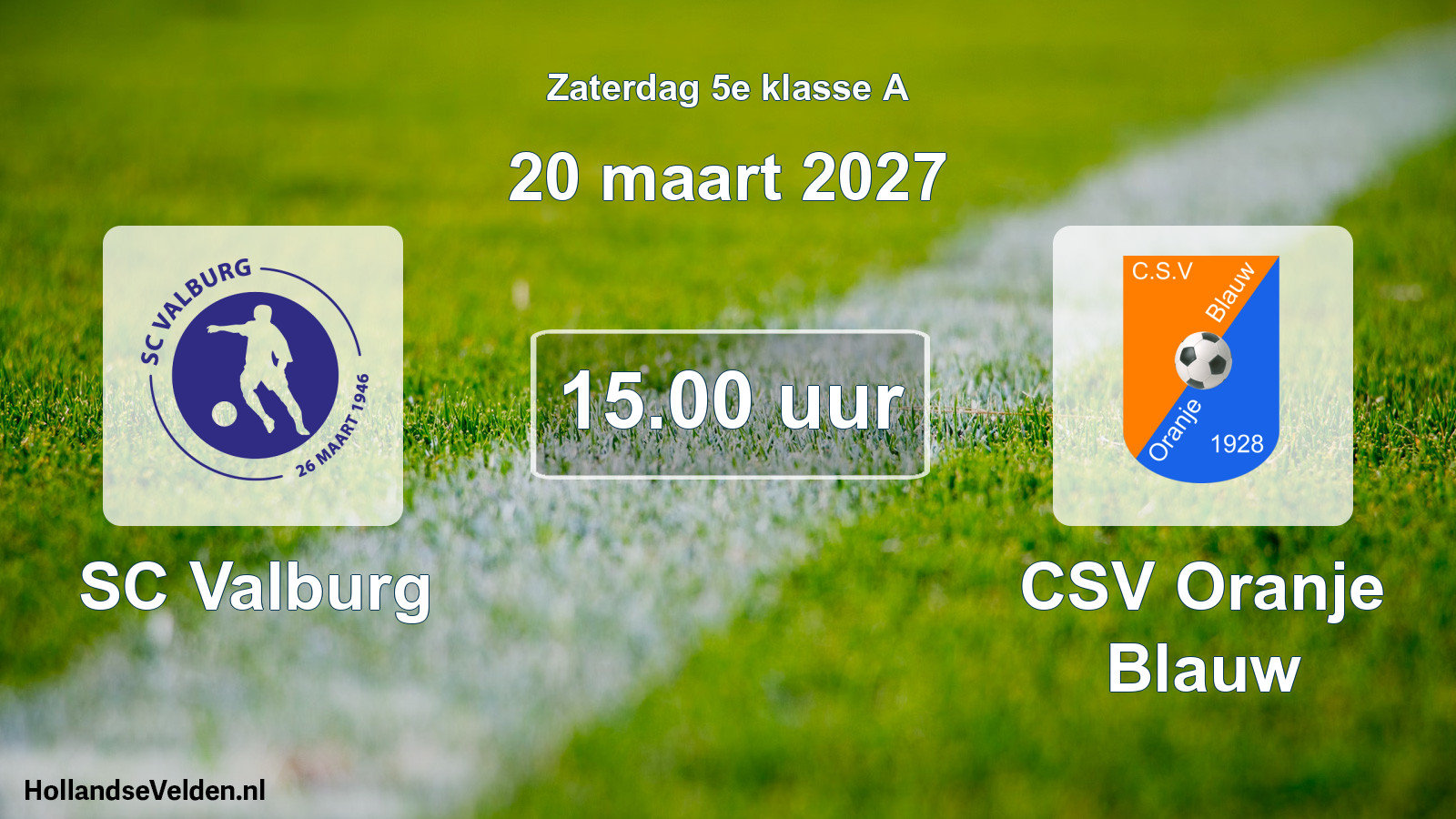 Geplande wedstrijd: SC Valburg - CSV Oranje Blauw (20 maart 2027)