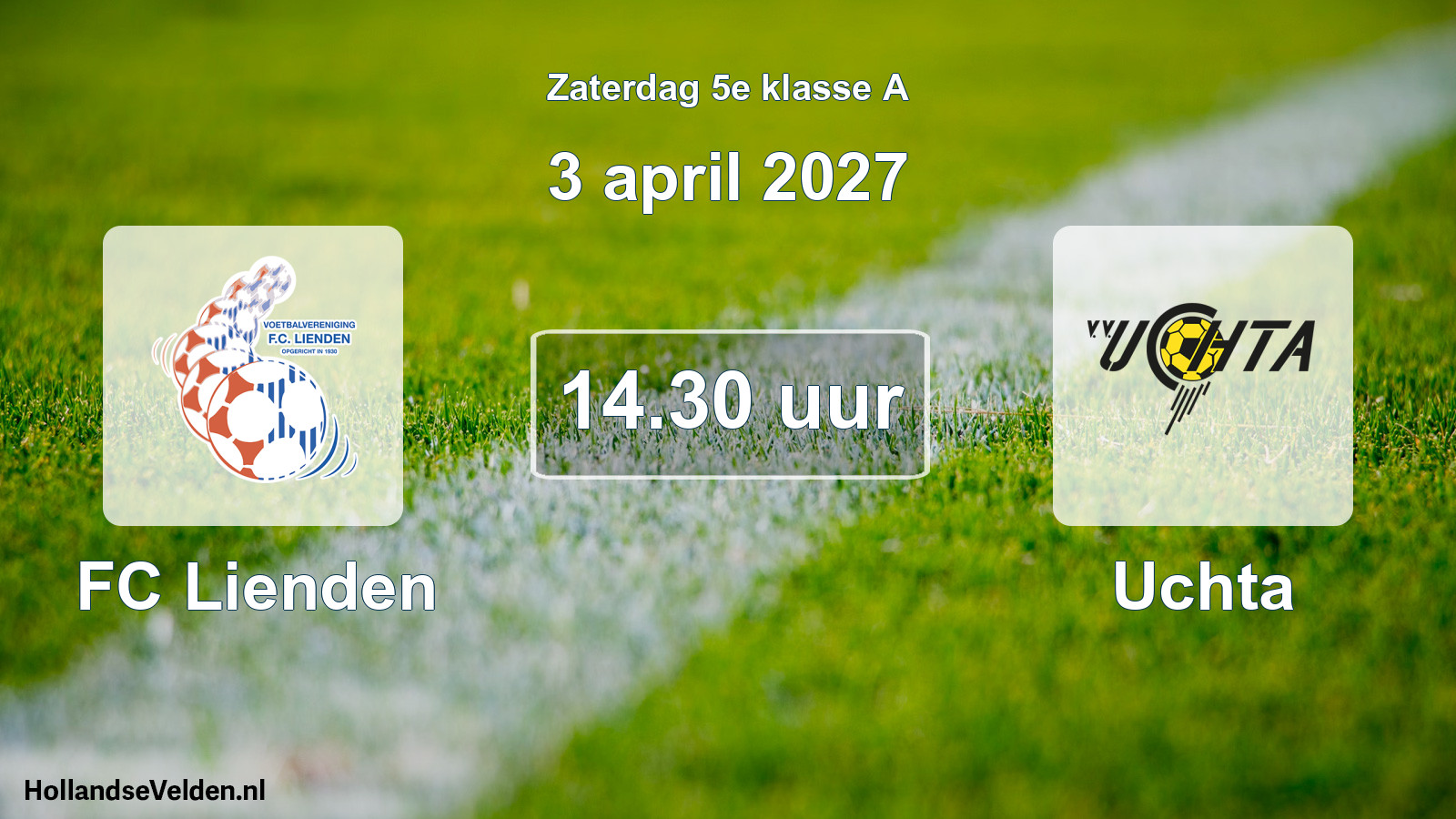 Geplande wedstrijd: FC Lienden - Uchta (3 april 2027)