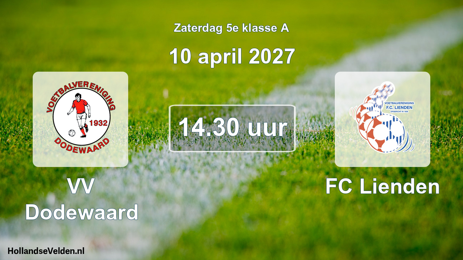 Geplande wedstrijd: VV Dodewaard - FC Lienden (10 april 2027)