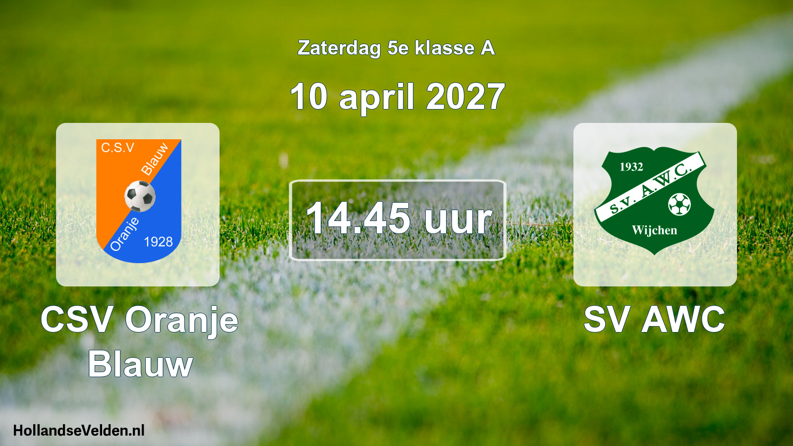 Geplande wedstrijd: CSV Oranje Blauw - SV AWC (10 april 2027)