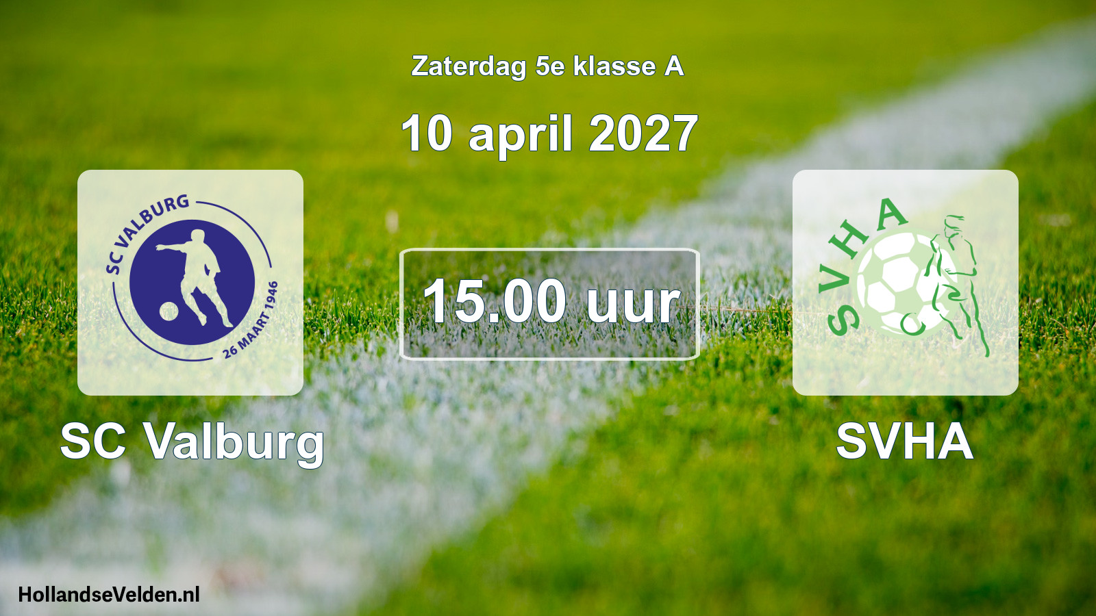 Geplande wedstrijd: SC Valburg - SVHA (10 april 2027)