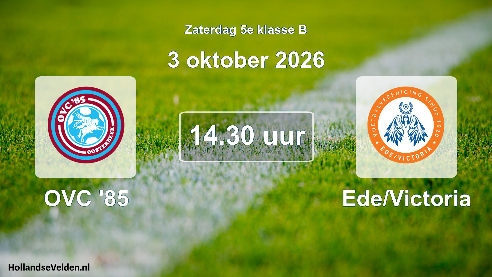 Geplande wedstrijd: OVC '85 - Ede/Victoria (3 oktober 2026)