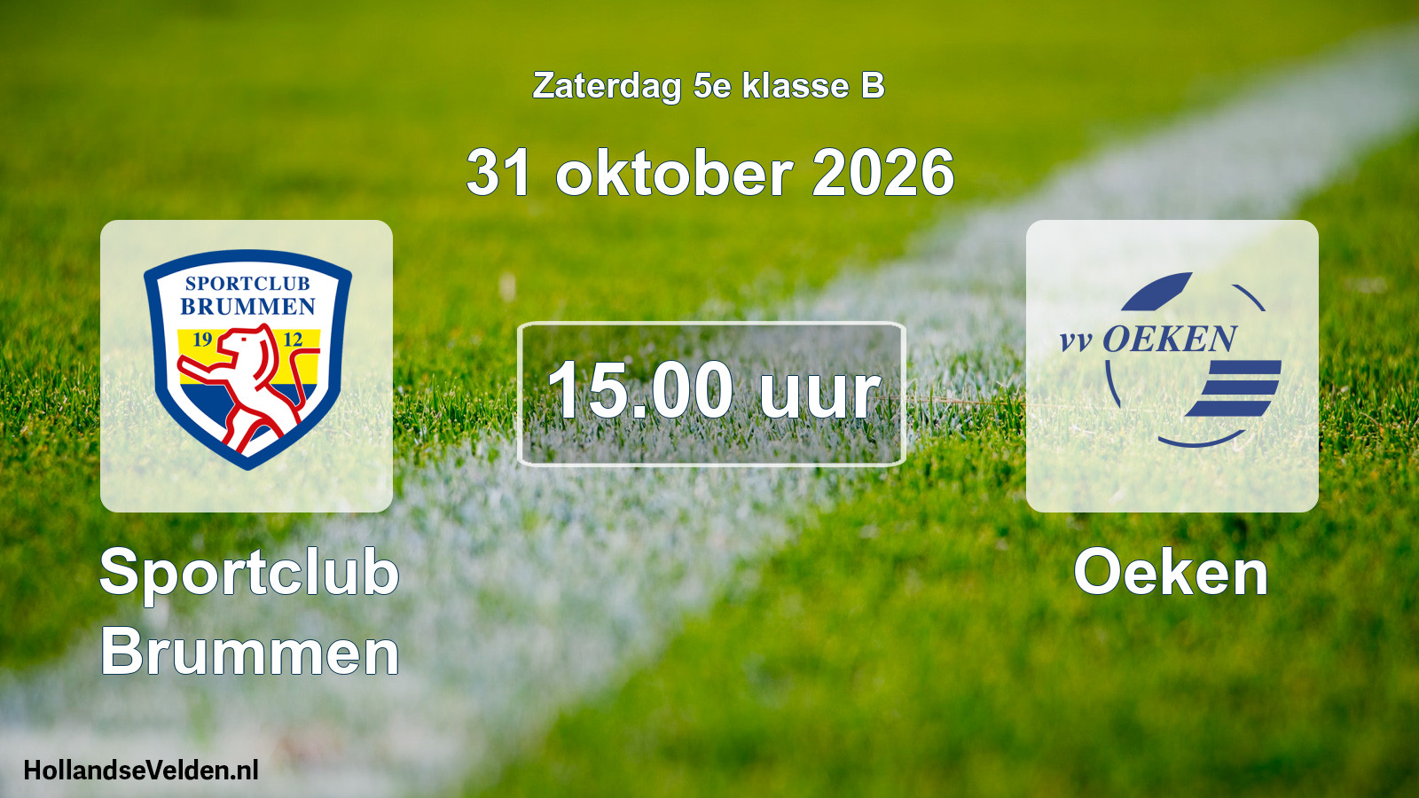Geplande wedstrijd: Sportclub Brummen - Oeken (31 oktober 2026)