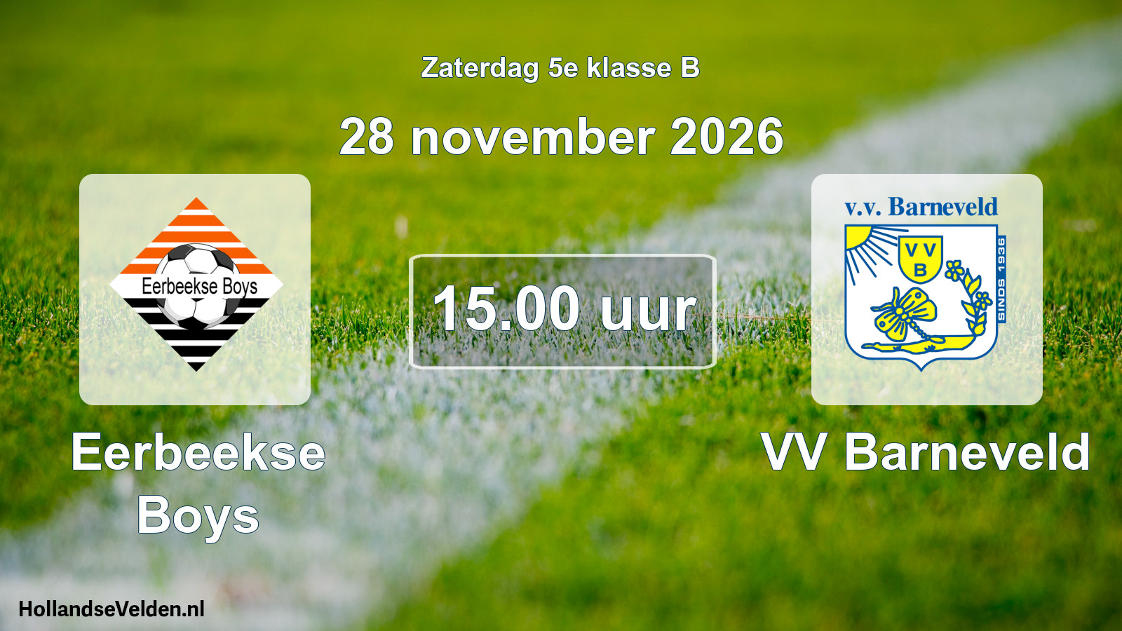 Geplande wedstrijd: Eerbeekse Boys - VV Barneveld (28 november 2026)