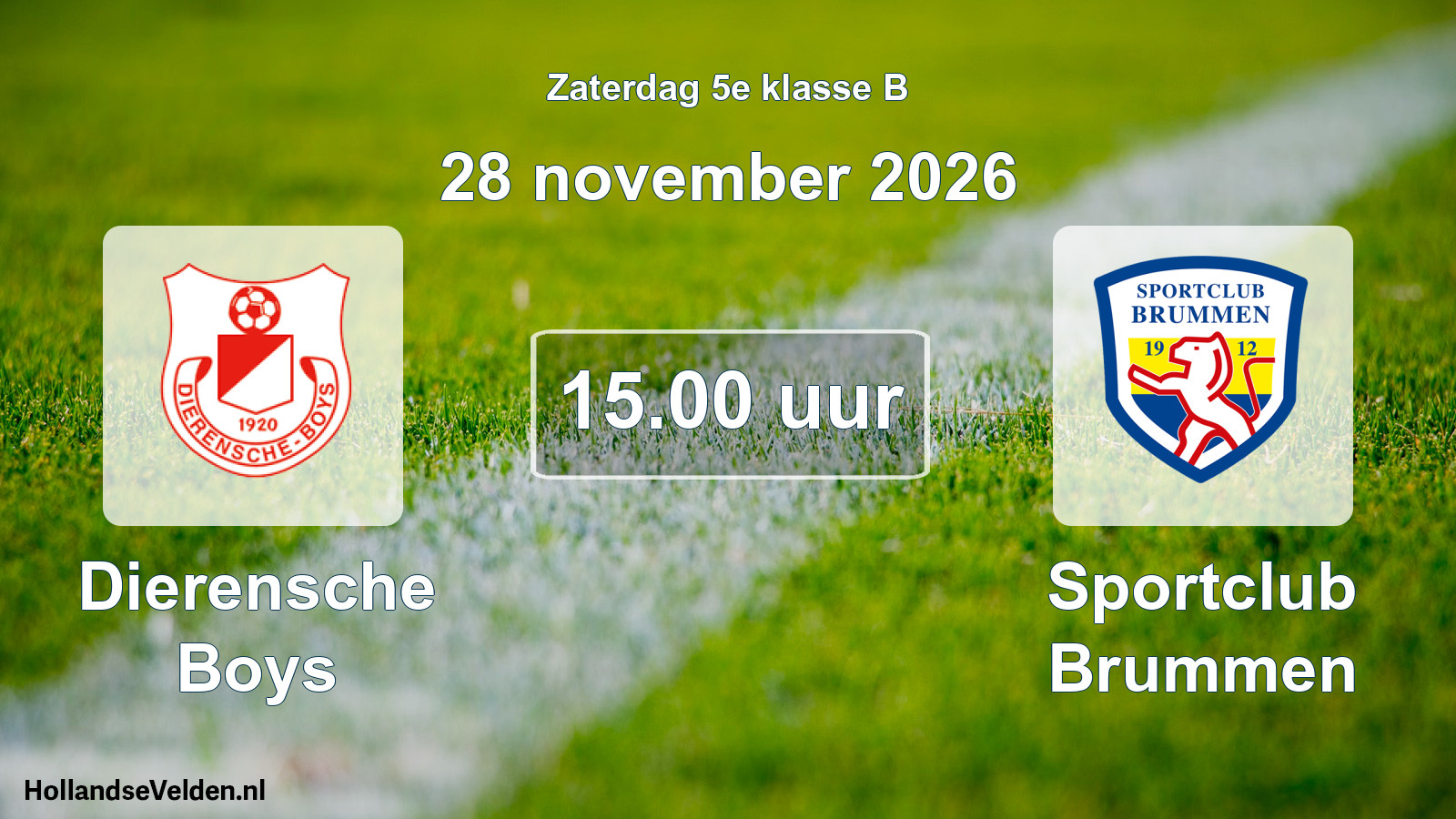 Geplande wedstrijd: Dierensche Boys - Sportclub Brummen (28 november 2026)