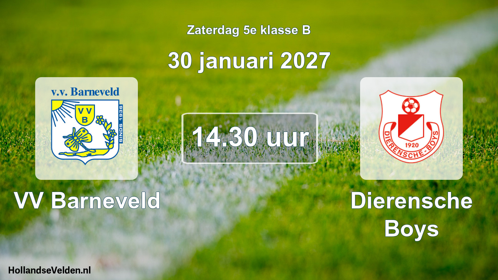 Geplande wedstrijd: VV Barneveld - Dierensche Boys (30 januari 2027)