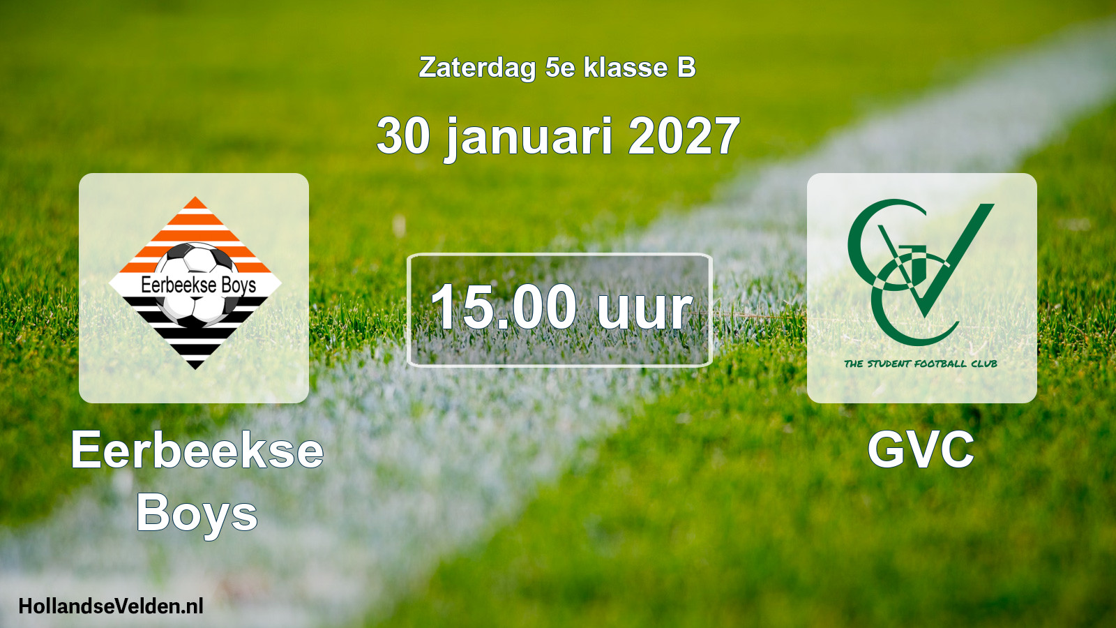 Geplande wedstrijd: Eerbeekse Boys - GVC (30 januari 2027)