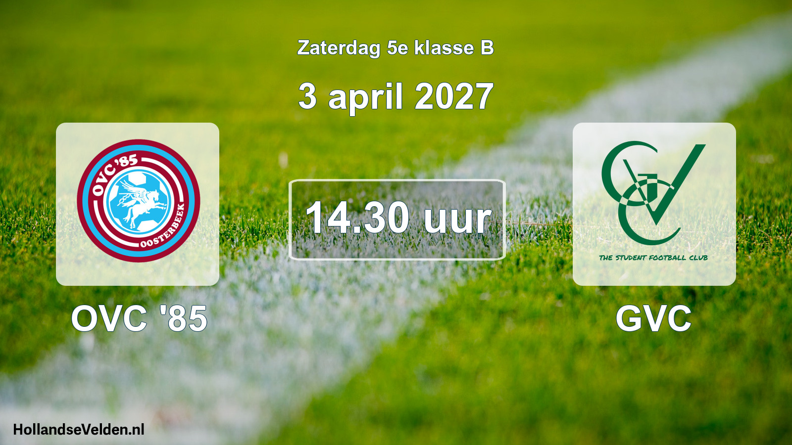 Geplande wedstrijd: OVC '85 - GVC (3 april 2027)