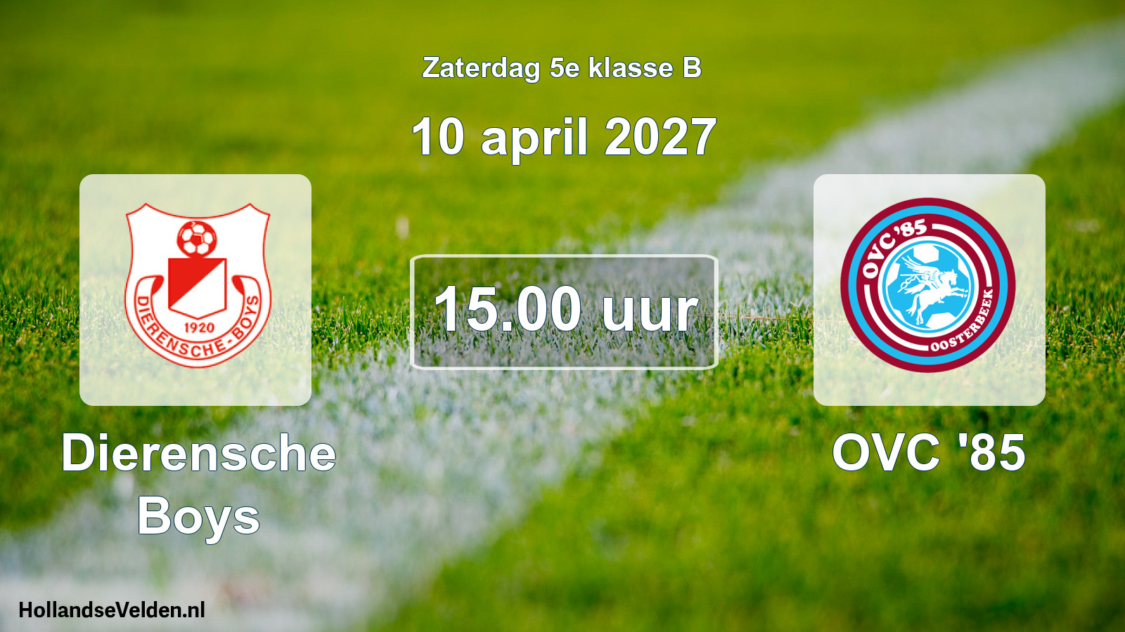 Geplande wedstrijd: Dierensche Boys - OVC '85 (10 april 2027)