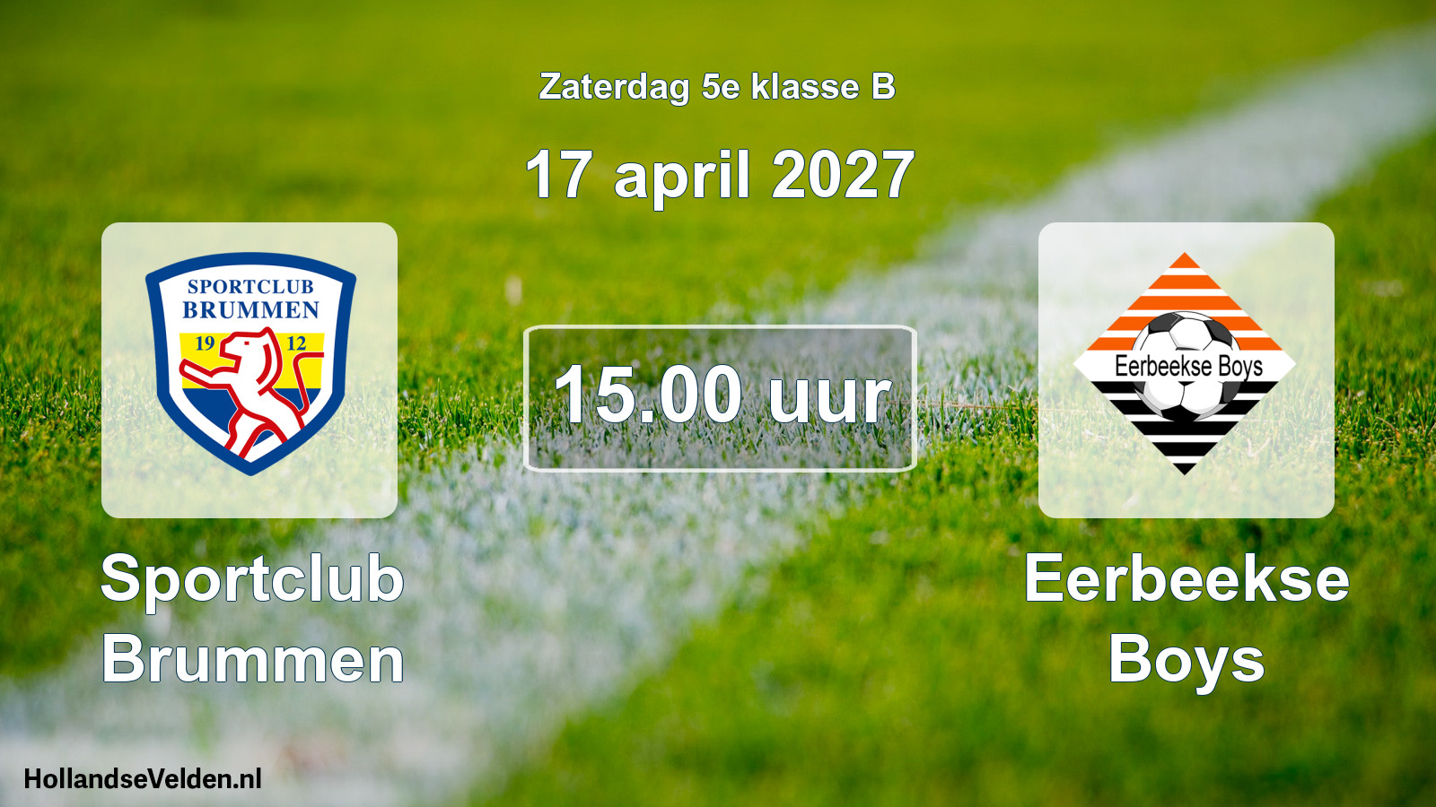 Geplande wedstrijd: Sportclub Brummen - Eerbeekse Boys (17 april 2027)