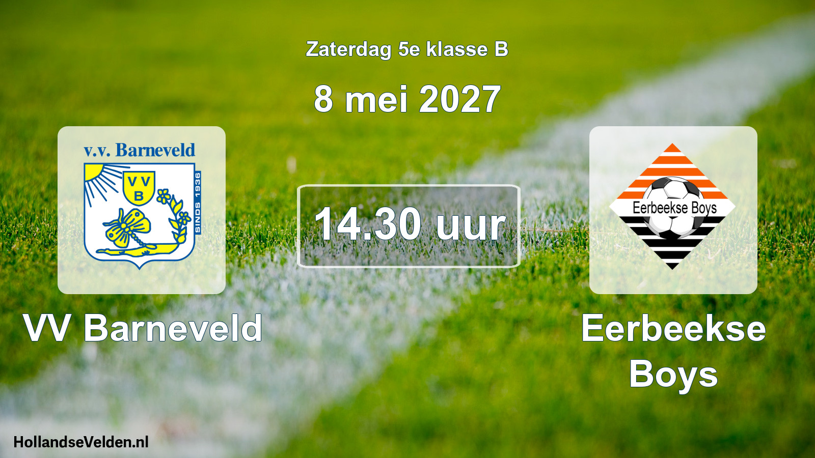 Geplande wedstrijd: VV Barneveld - Eerbeekse Boys (8 mei 2027)