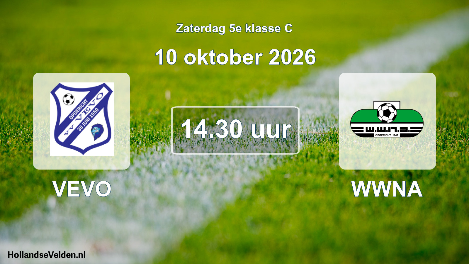 Geplande wedstrijd: VEVO - WWNA (10 oktober 2026)