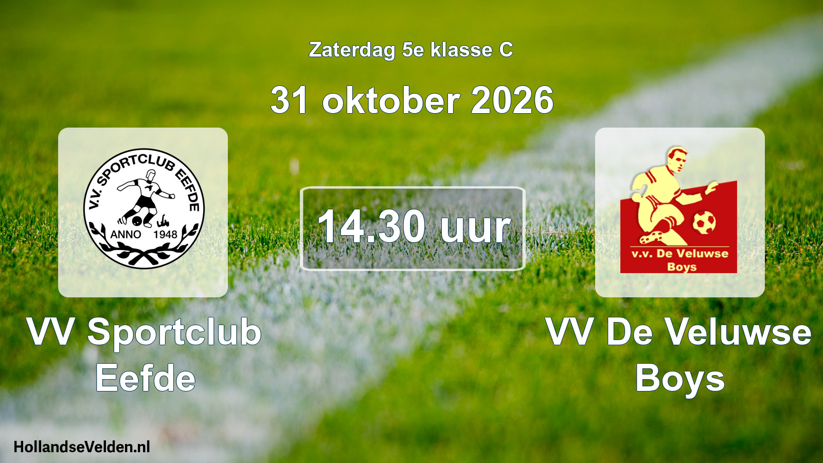 Geplande wedstrijd: VV Sportclub Eefde - VV De Veluwse Boys (31 oktober 2026)