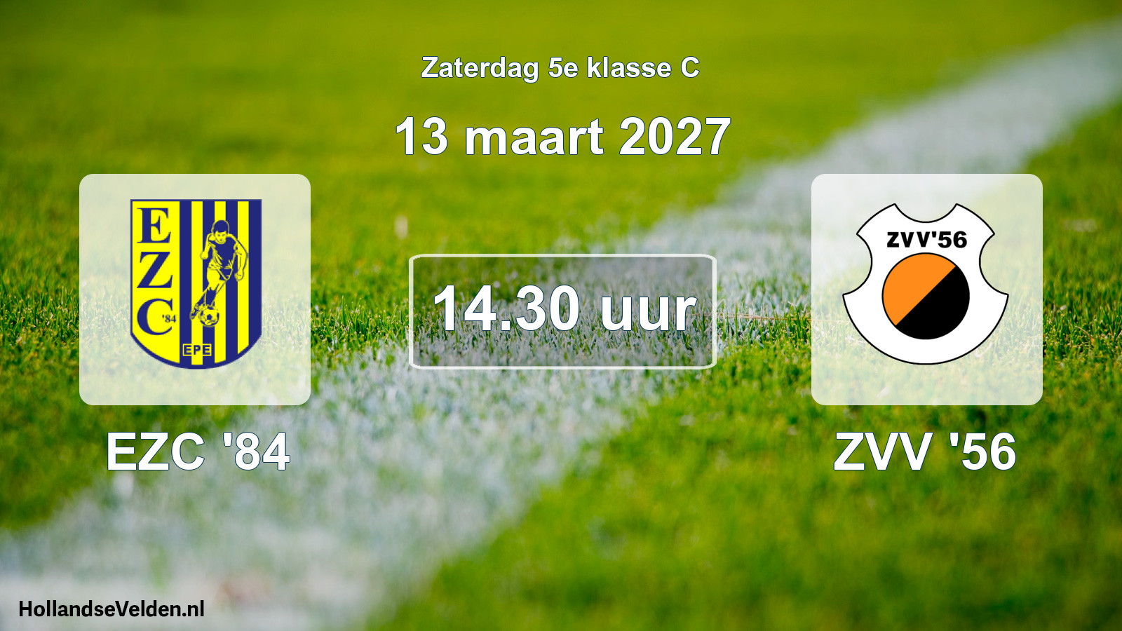 Geplande wedstrijd: EZC '84 - ZVV '56 (13 maart 2027)