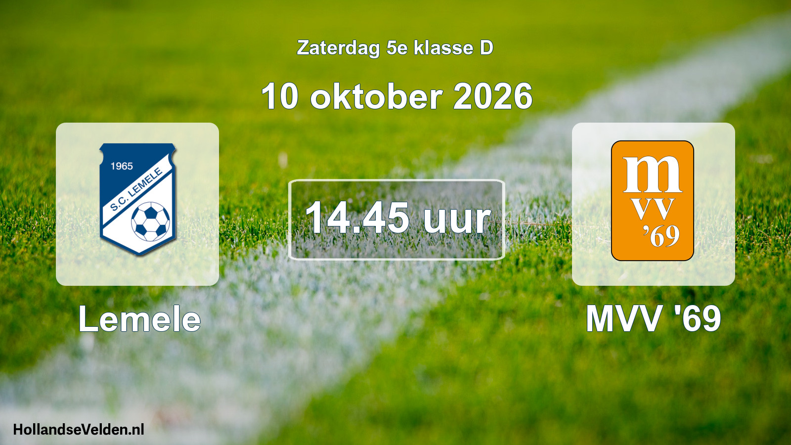 Geplande wedstrijd: Lemele - MVV '69 (10 oktober 2026)