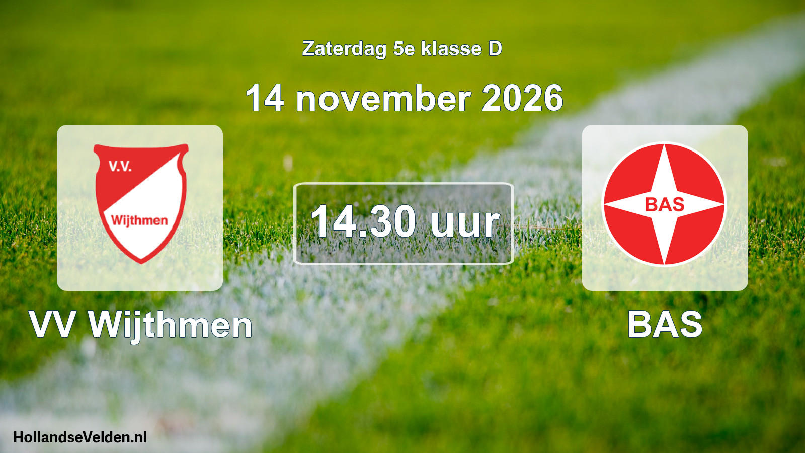 Scheduled Match: VV Wijthmen - BAS (14 November 2026)