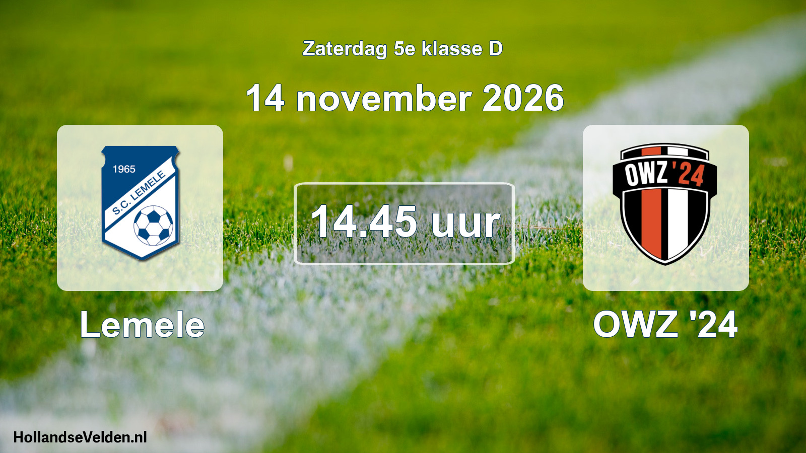 Geplande wedstrijd: Lemele - OWZ '24 (14 november 2026)