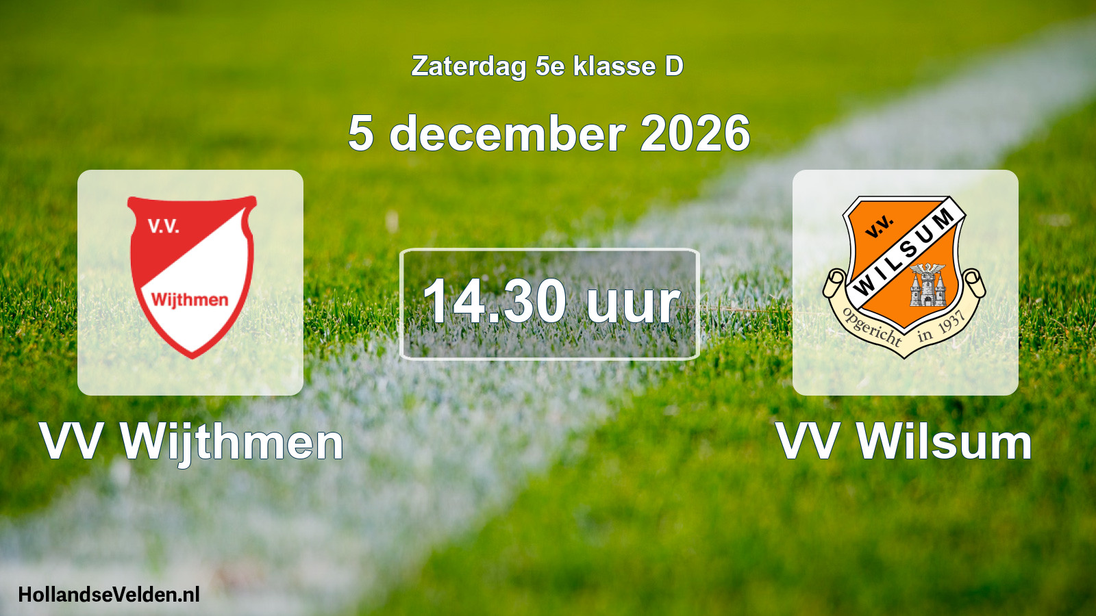 Geplande wedstrijd: VV Wijthmen - VV Wilsum (5 december 2026)