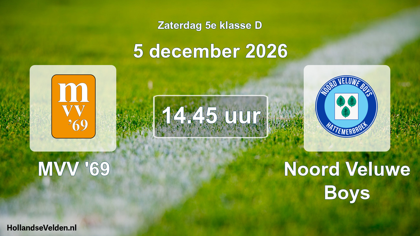 Geplande wedstrijd: MVV '69 - Noord Veluwe Boys (5 december 2026)