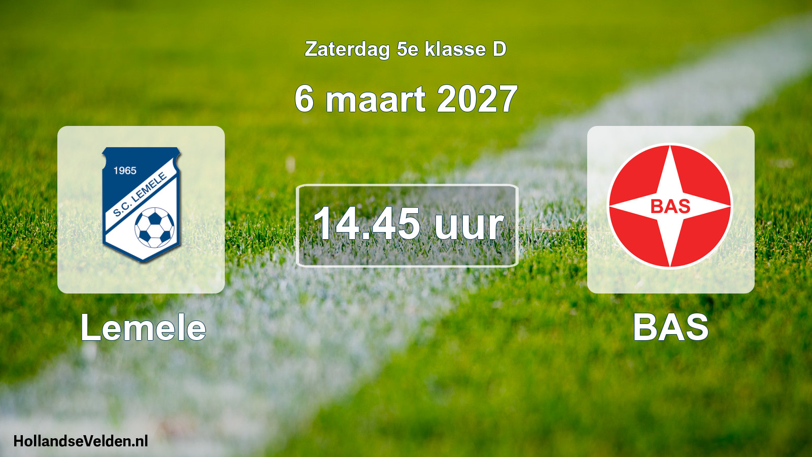 Geplande wedstrijd: Lemele - BAS (6 maart 2027)