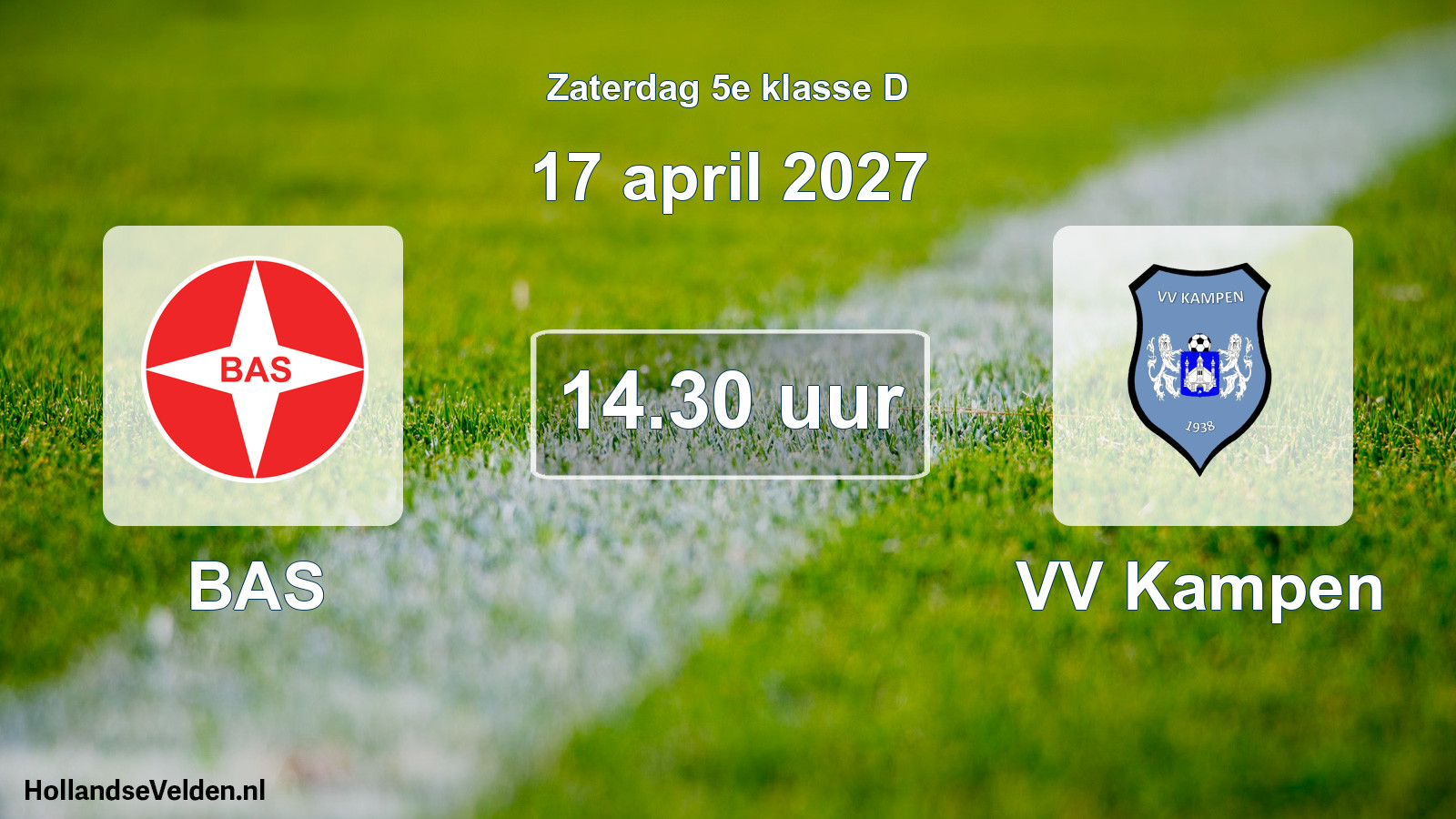 Geplande wedstrijd: BAS - VV Kampen (17 april 2027)
