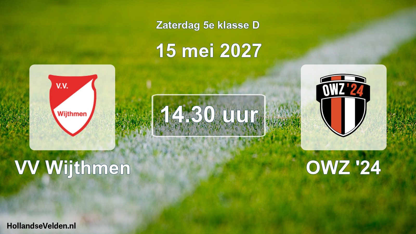 Geplande wedstrijd: VV Wijthmen - OWZ '24 (15 mei 2027)
