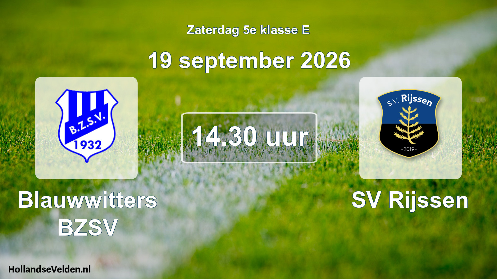 Geplande wedstrijd: Blauwwitters BZSV - SV Rijssen (19 september 2026)
