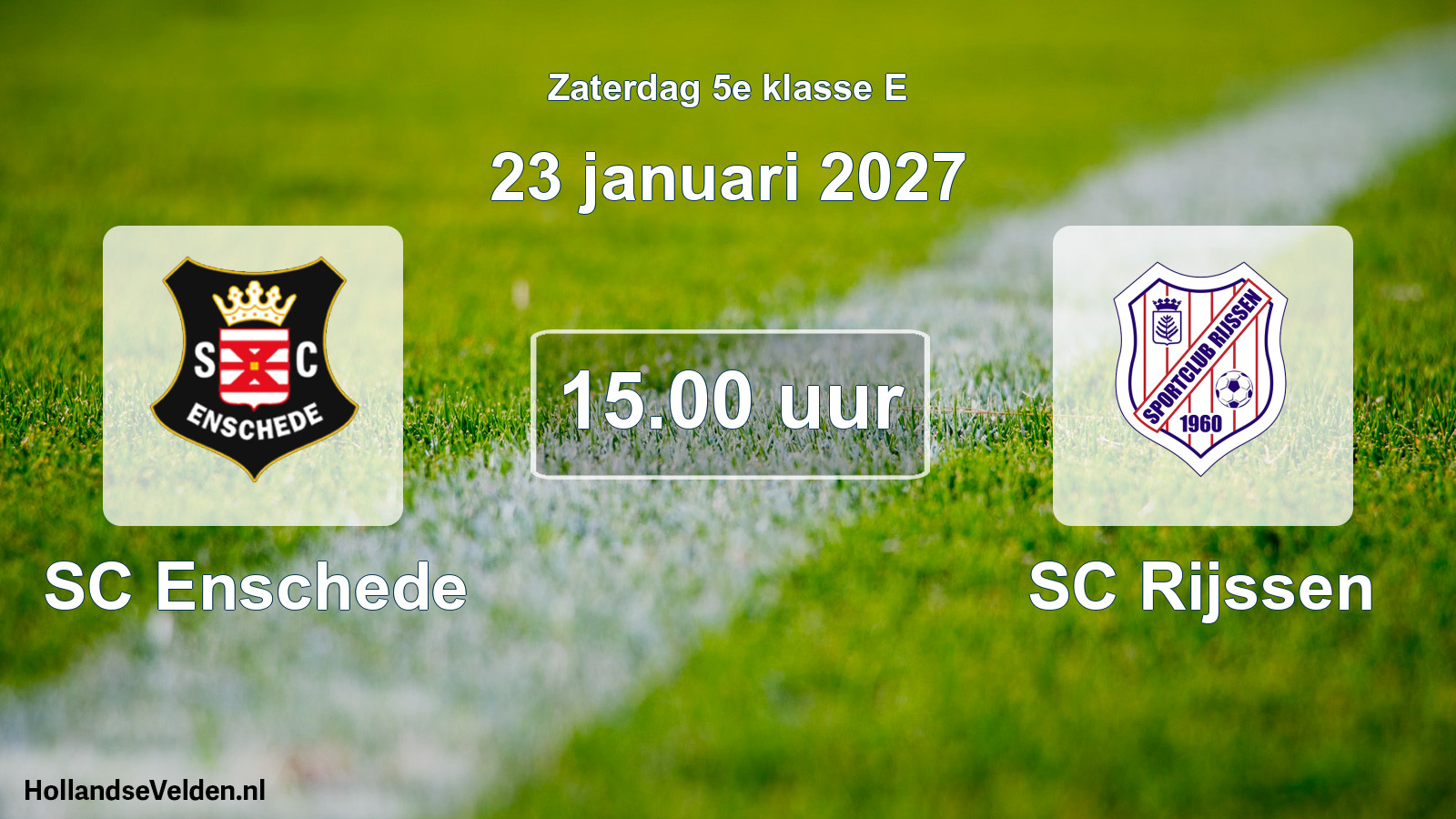 Geplande wedstrijd: SC Enschede - SC Rijssen (23 januari 2027)
