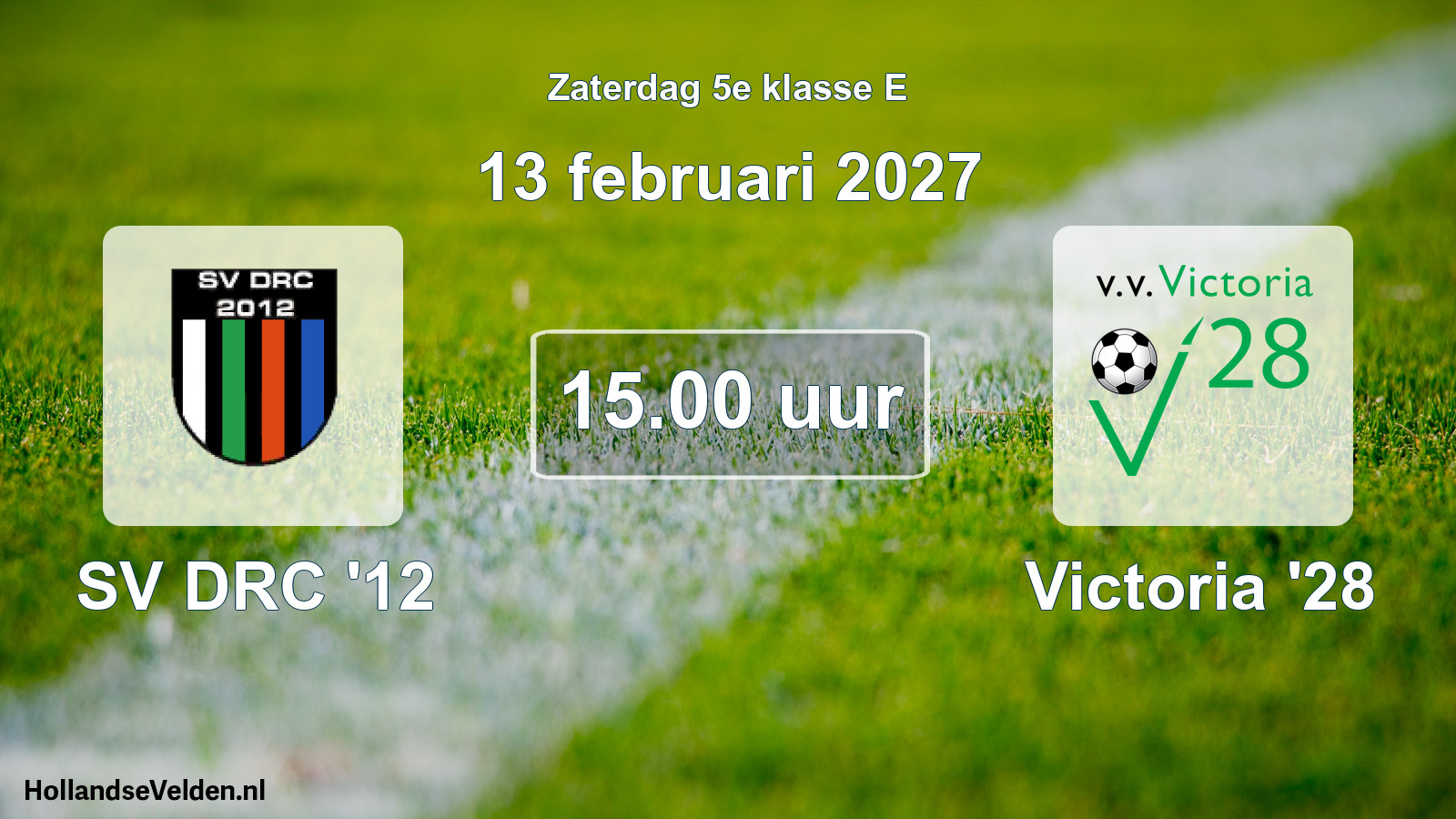 Geplande wedstrijd: SV DRC '12 - Victoria '28 (13 februari 2027)