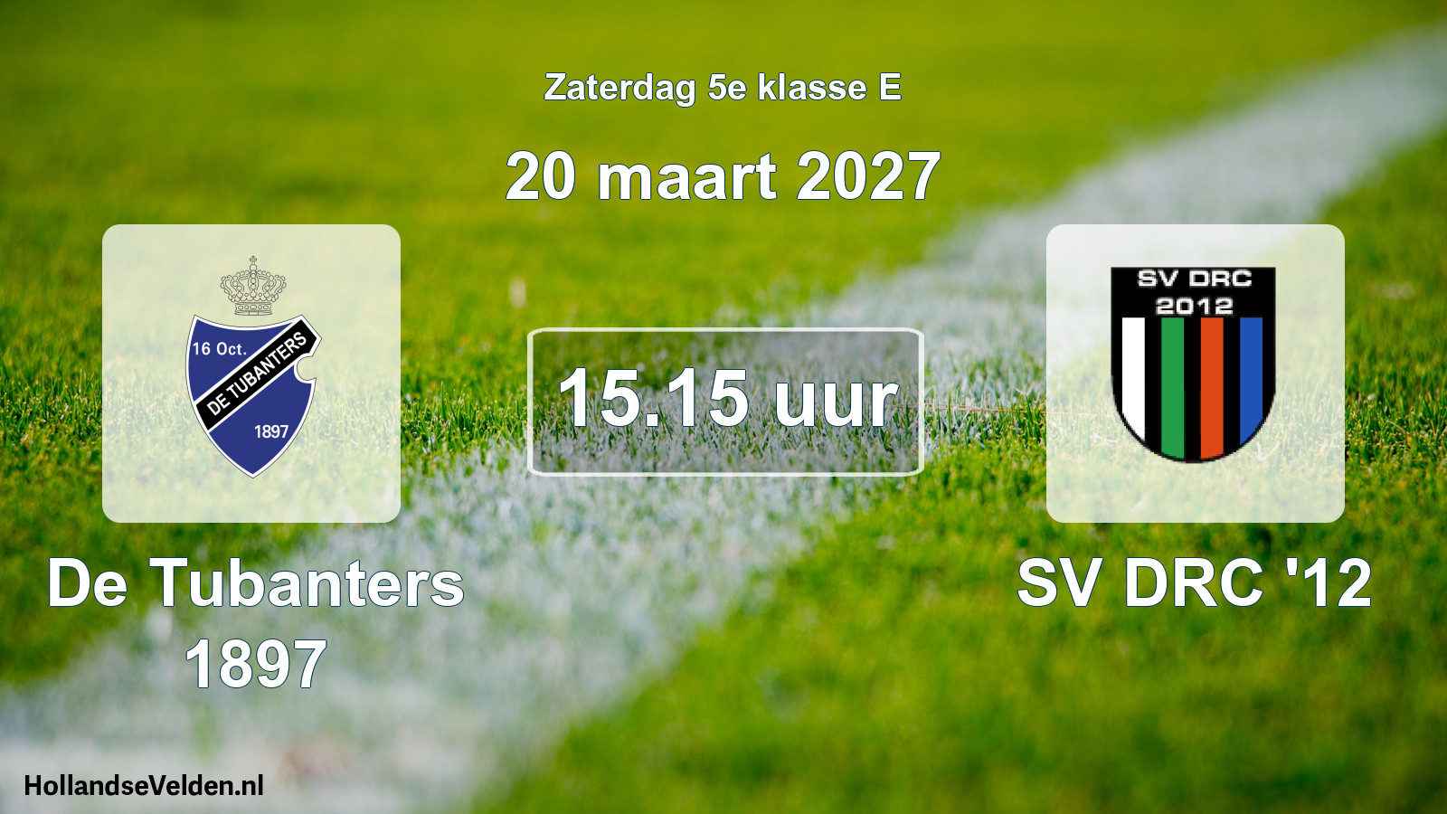 Geplande wedstrijd: De Tubanters 1897 - SV DRC '12 (20 maart 2027)