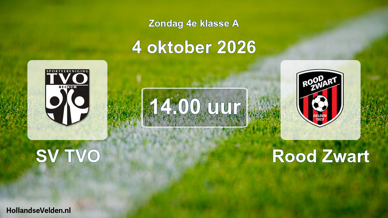 Geplande wedstrijd: SV TVO - Rood Zwart (4 oktober 2026)