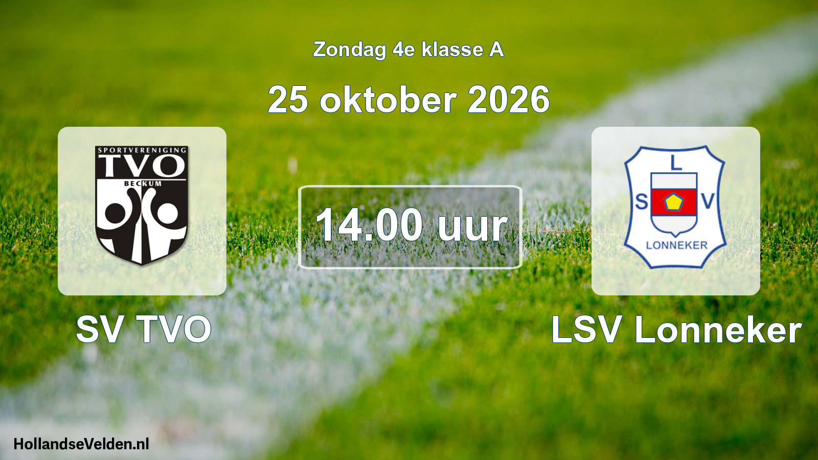 Geplande wedstrijd: SV TVO - LSV Lonneker (25 oktober 2026)