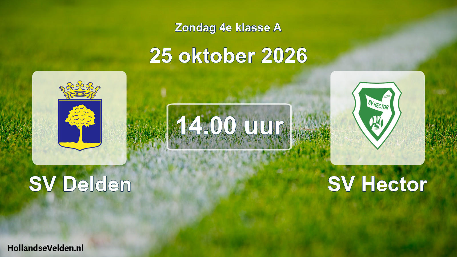 Geplande wedstrijd: SV Delden - SV Hector (25 oktober 2026)
