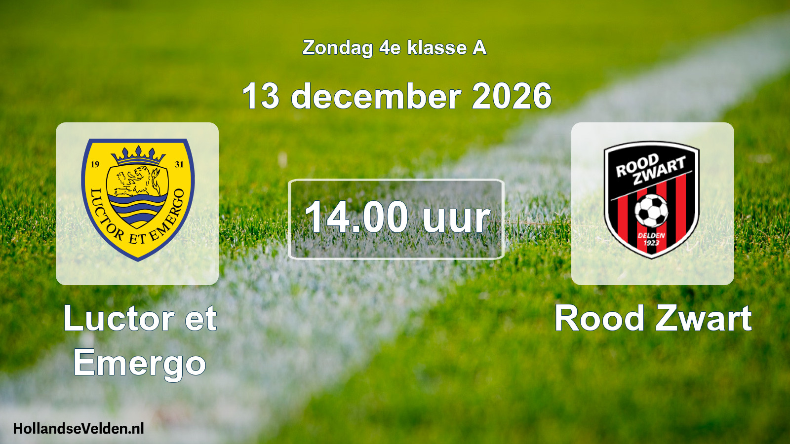 Geplande wedstrijd: Luctor et Emergo - Rood Zwart (13 december 2026)