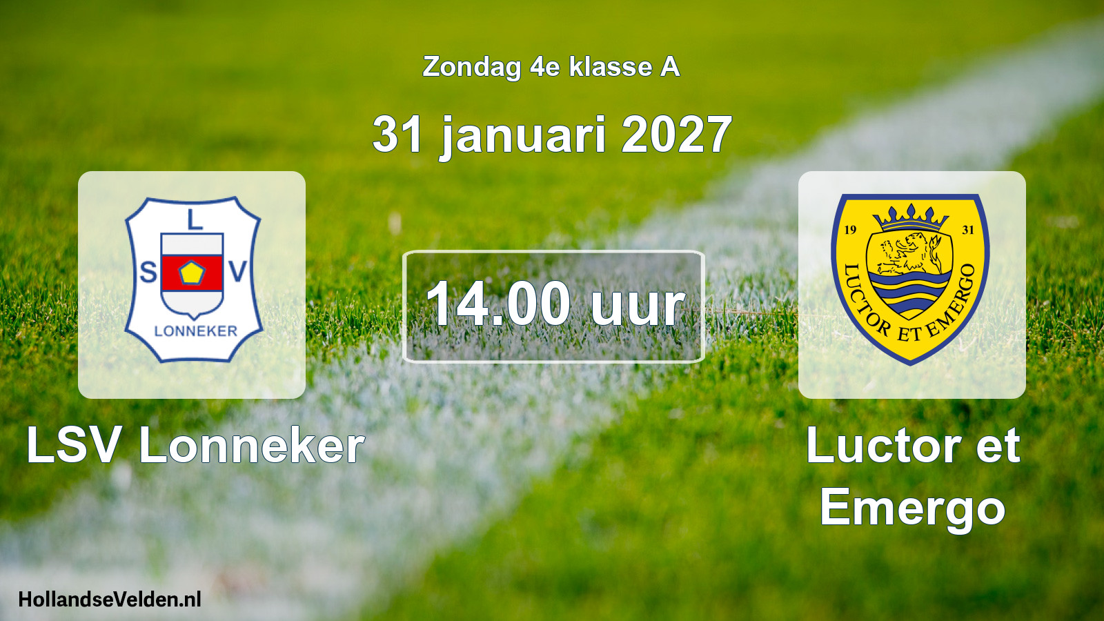Geplande wedstrijd: LSV Lonneker - Luctor et Emergo (31 januari 2027)