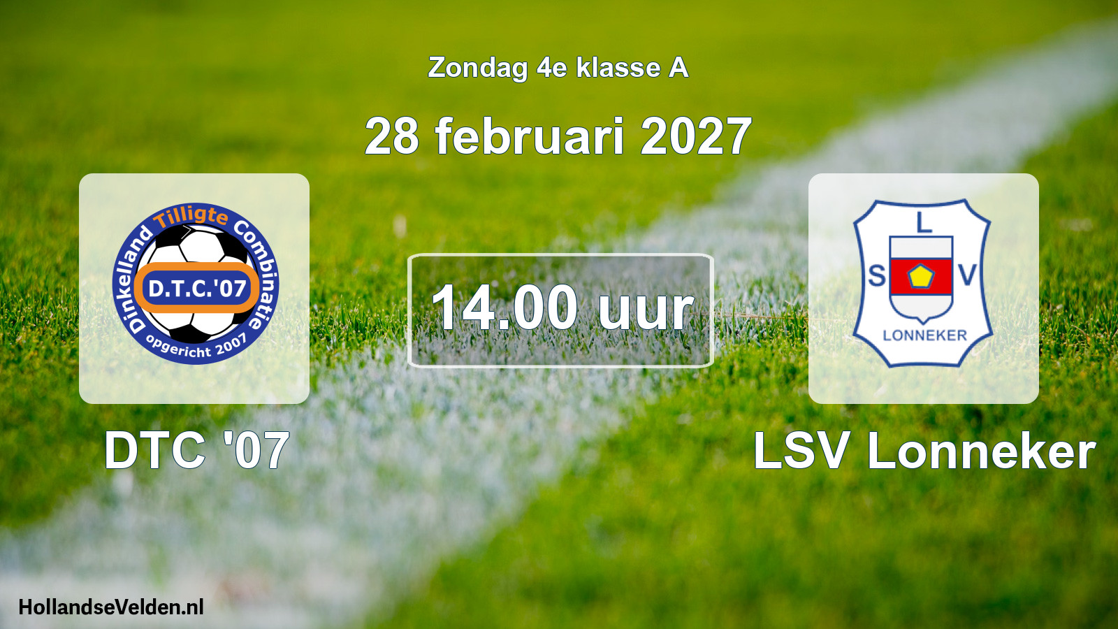 Geplande wedstrijd: DTC '07 - LSV Lonneker (28 februari 2027)
