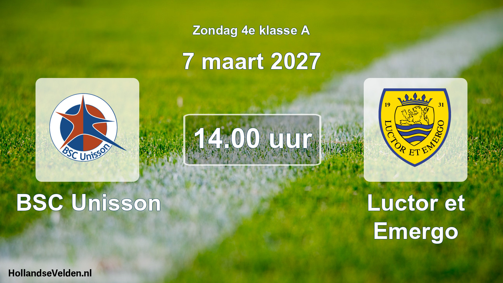 Geplande wedstrijd: BSC Unisson - Luctor et Emergo (7 maart 2027)
