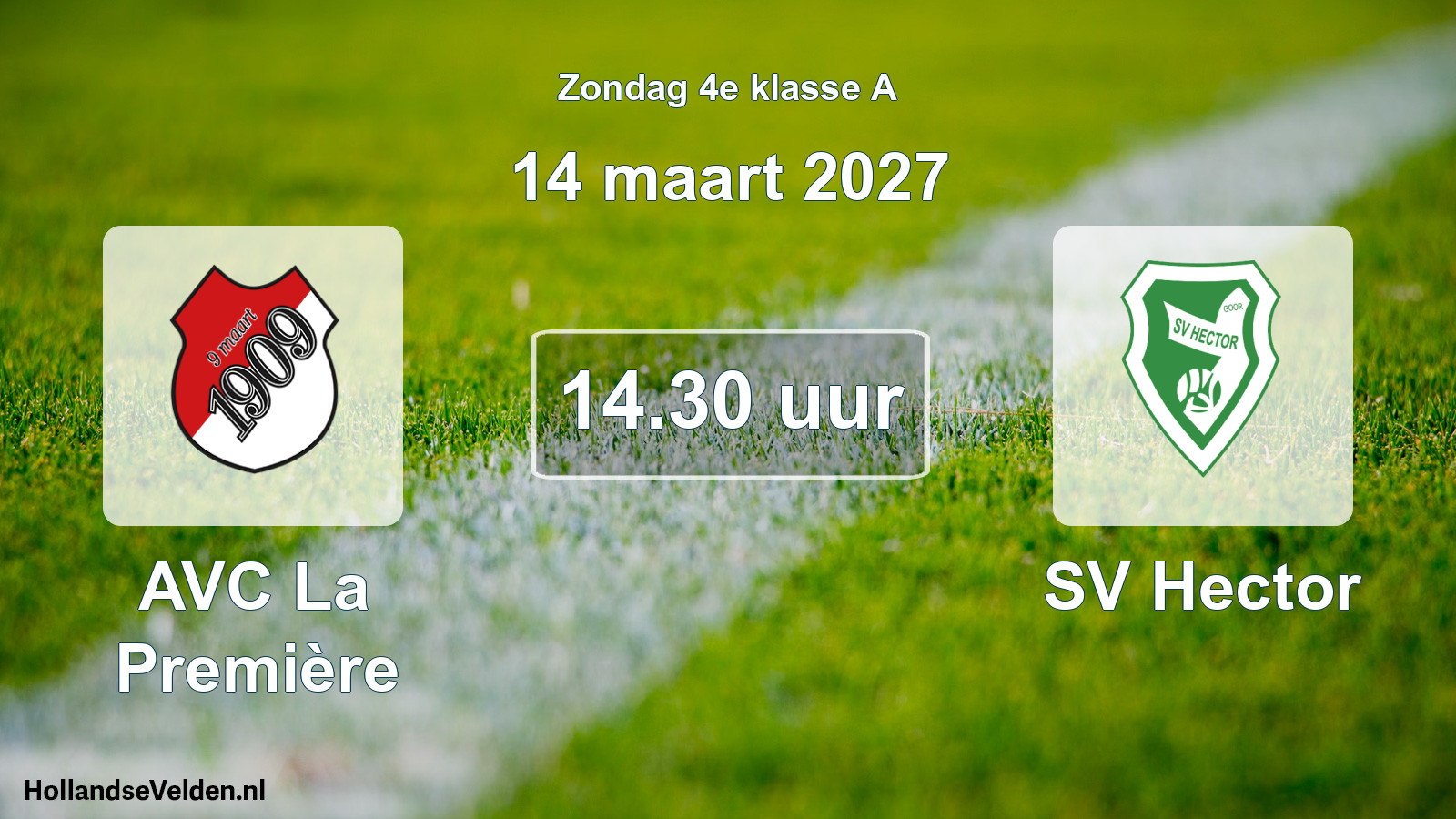 Geplande wedstrijd: AVC La Première - SV Hector (14 maart 2027)