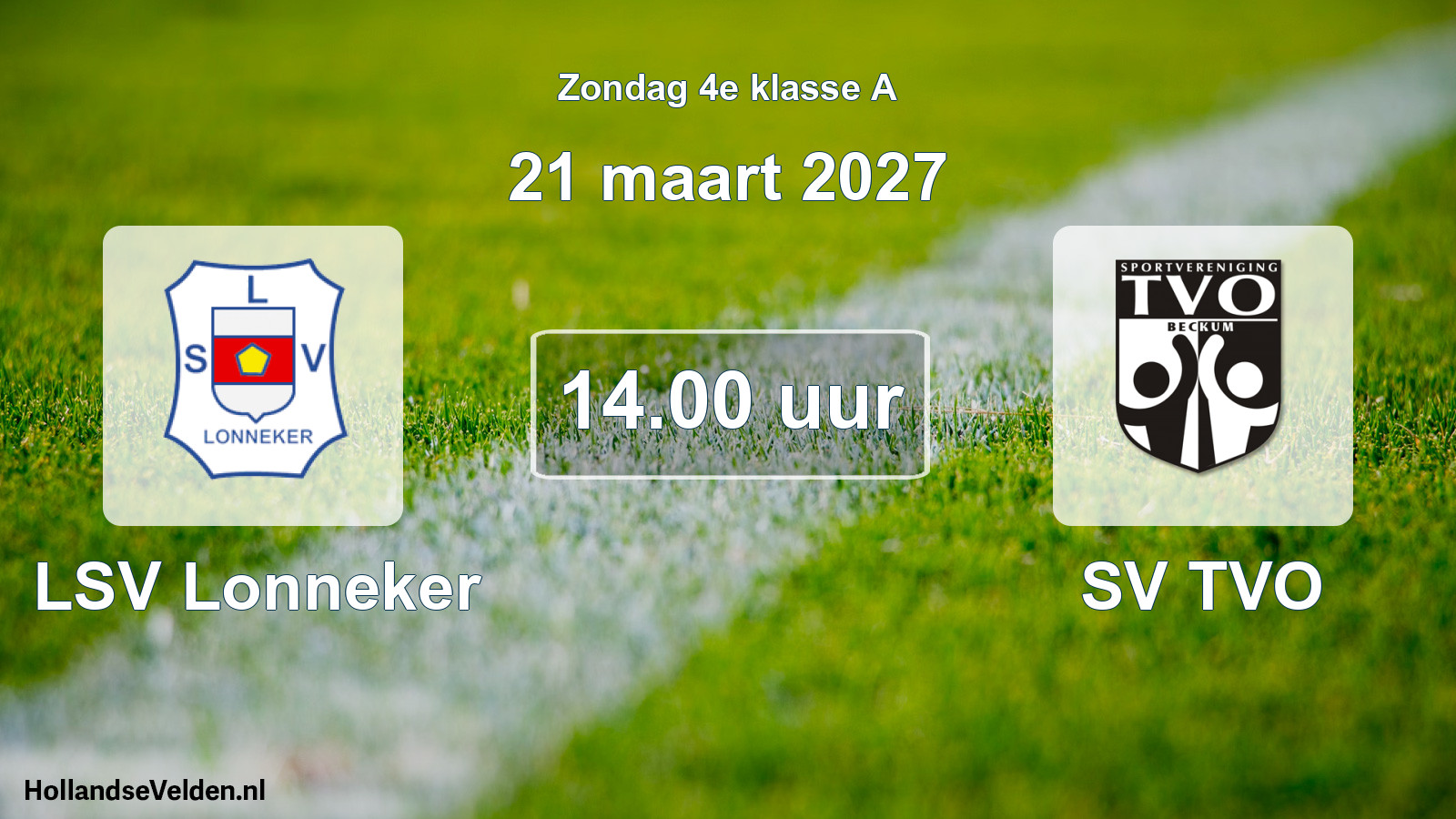 Geplande wedstrijd: LSV Lonneker - SV TVO (21 maart 2027)