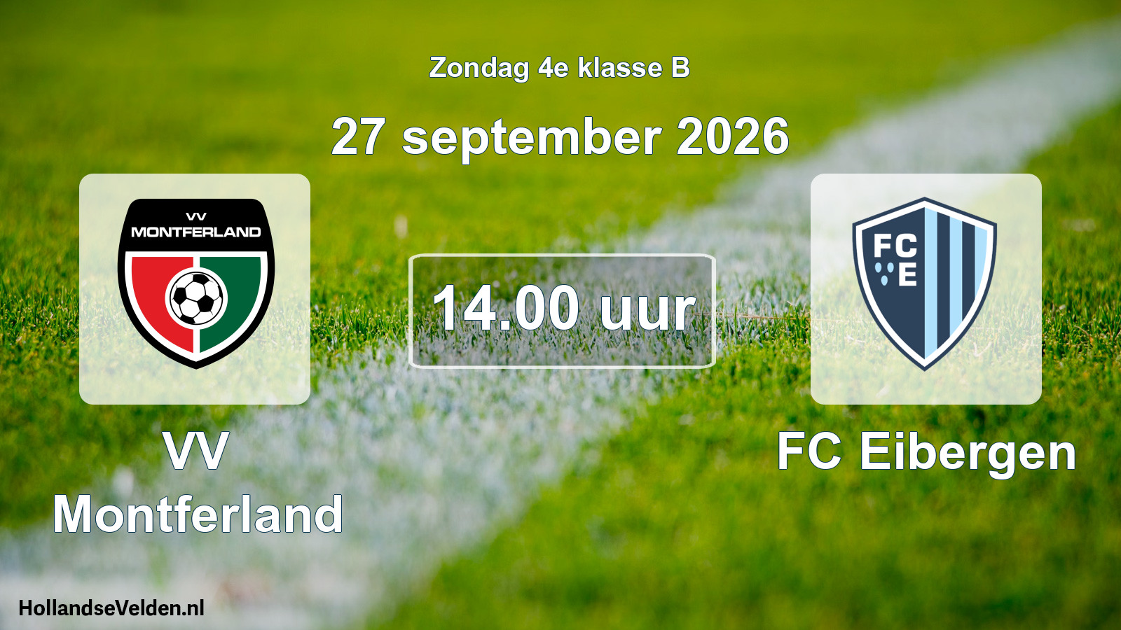 Geplande wedstrijd: VV Montferland - FC Eibergen (27 september 2026)