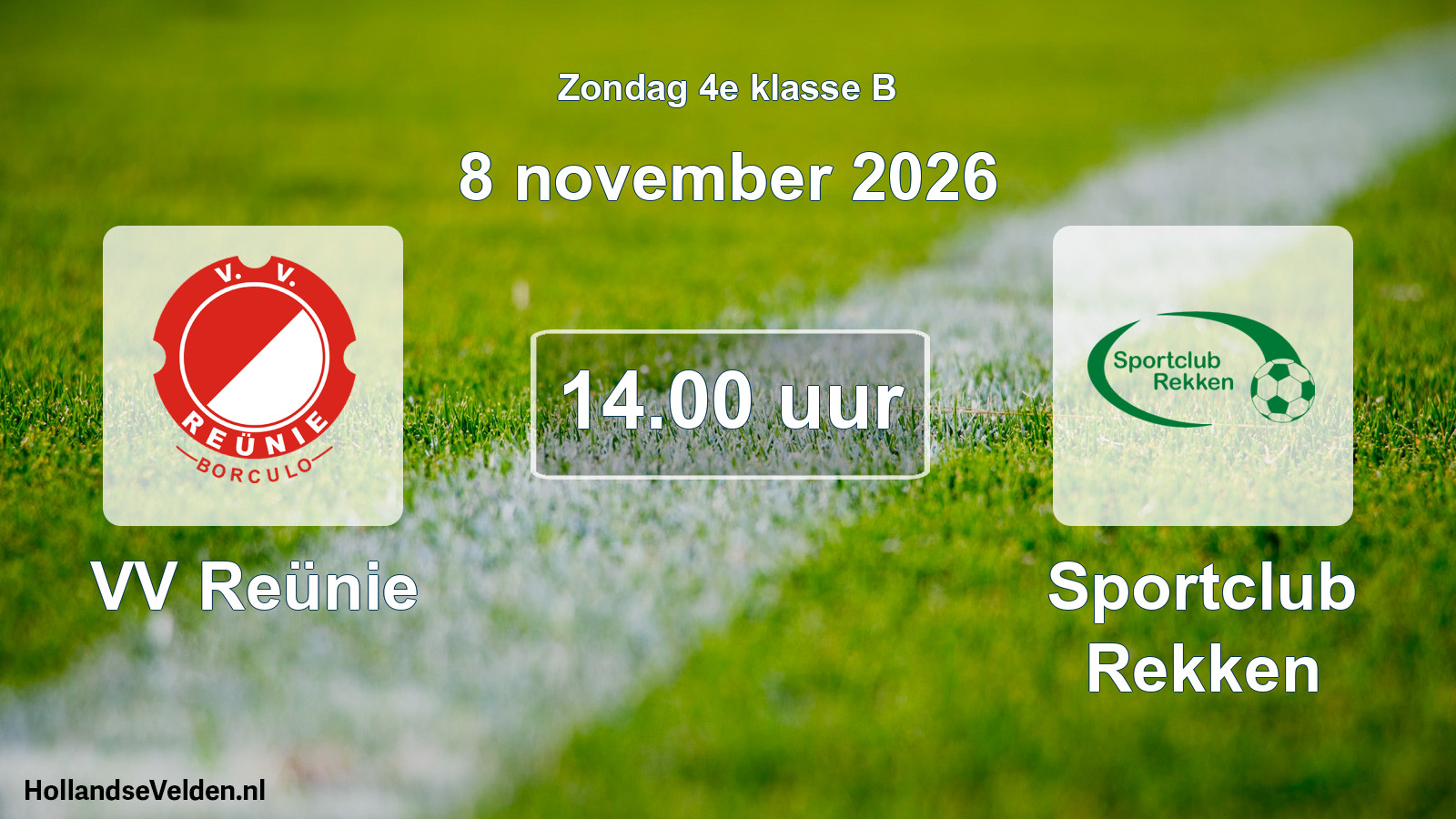 Geplande wedstrijd: VV Reünie - Sportclub Rekken (8 november 2026)